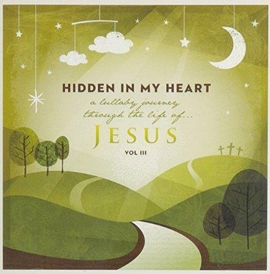 Hidden in My Heart Volume 3 CD (CD-Audio)
