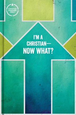 CSB I'm a Christian—Now What? Bible for Kids, Hardcover (Hard Cover)