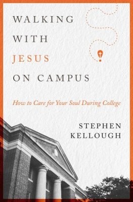 Walking with Jesus on Campus (Paperback)