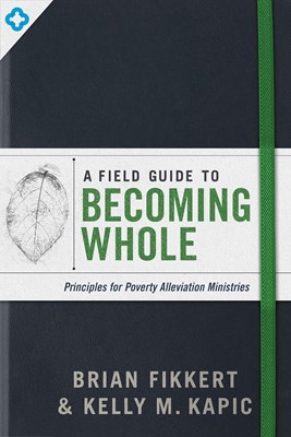 Field Guide to Becoming Whole, A (Paperback)