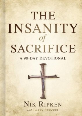 The Insanity of Sacrifice (Hard Cover)