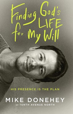 Finding God's Life For My Will (Paperback)
