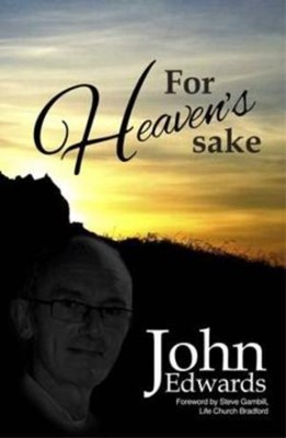 For Heaven's Sake (Paperback)