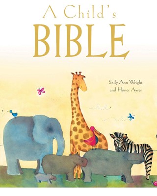 Child's Bible, A (Hard Cover)