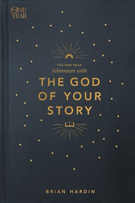 The One Year Adventure with the God of Your Story (Hard Cover)