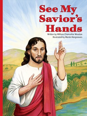 See My Savior's Hands (Paperback)