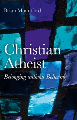 Christian Atheist (Paperback)