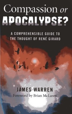 Compassion or Apocalypse? (Paperback)