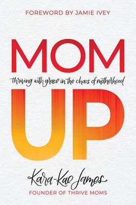 Mom Up (Paperback)
