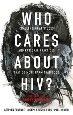 Who Cares About HIV? (Paperback)