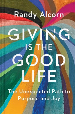 Giving Is the Good Life (Hard Cover)