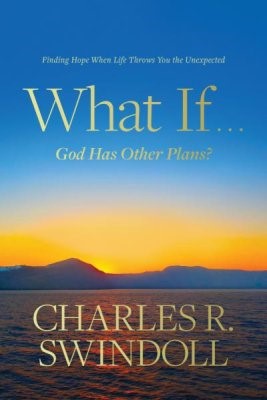 What If . . . God Has Other Plans? (Hard Cover)
