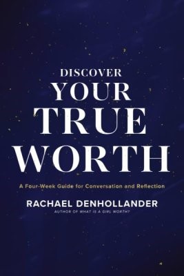 Discovering Your True Worth (Paperback)