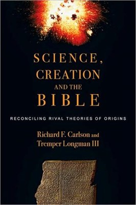 Science, Creation And The Bible (Paperback)