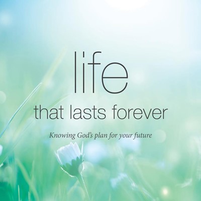 Life That Lasts Forever (Pamphlet)