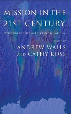 Mission in the 21st Century (Paperback)