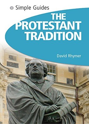 The Protestant Tradition (Paperback)