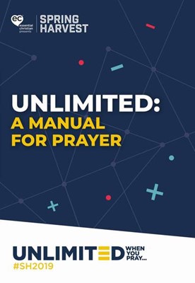 Unlimited: A Manual for Prayer (Paperback)