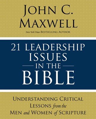 21 Leadership Issues in the Bible (Paperback)