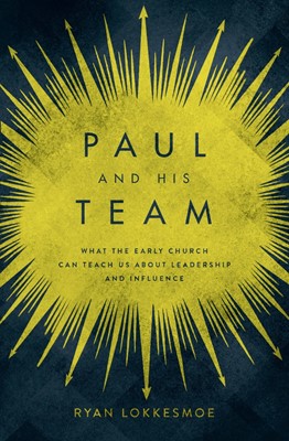Paul and His Team (Paperback)
