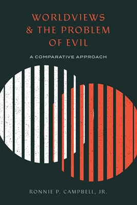 Worldviews and the Problem of Evil (Paperback)