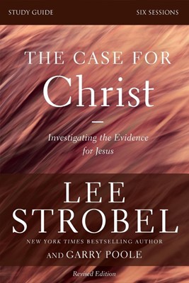 The Case For Christ Study Guide Revised Edition (Paperback)