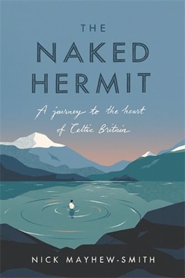 The Naked Hermit (Hard Cover)