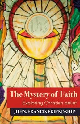 The Mystery of Faith (Paperback)