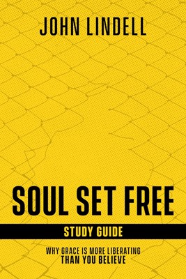 Soul Set Free Study Guide (Paperback)