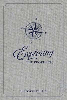 Exploring the Prophetic (Hard Cover)