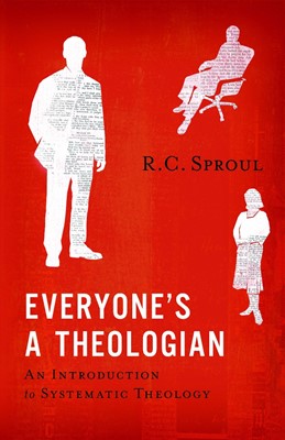 Everyone's a Theologian (Paperback)