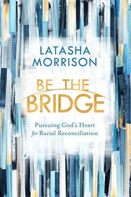 Be the Bridge (Paperback)