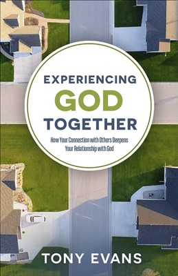 Experiencing God Together (Paperback)