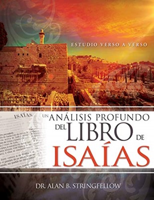 Un Análisis Profundo del Libro de Isaías (Paperback)