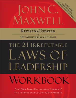 The 21 Irrefutable Laws Of Leadership Workbook (Paperback)