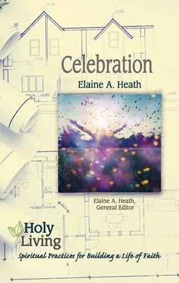 Holy Living Series: Celebration (Paperback)