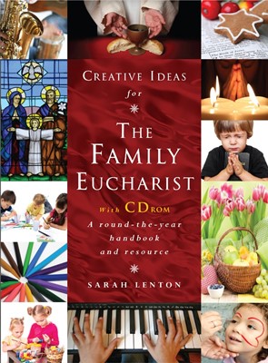 Creative Ideas for the Family Eucharist (Paperback)