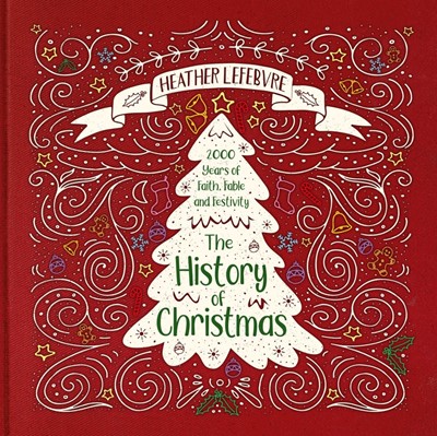 The History of Christmas (Hard Cover)