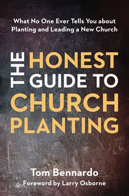The Honest Guide to Church Planting (Paperback)