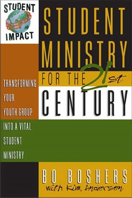 Student Ministry for the 21st Century (Paperback)