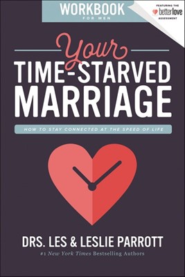 Your Time-Starved Marriage Workbook for Men (Paperback)