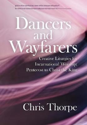 Dancers and Wayfarers (Paperback)
