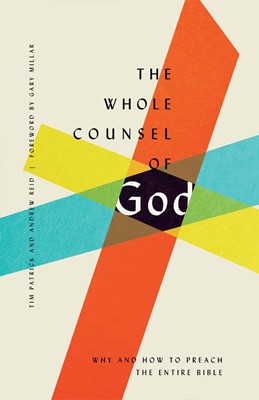 The Whole Counsel of God (Paperback)