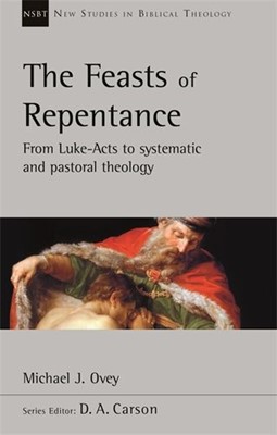 The Feasts of Repentance (Paperback)