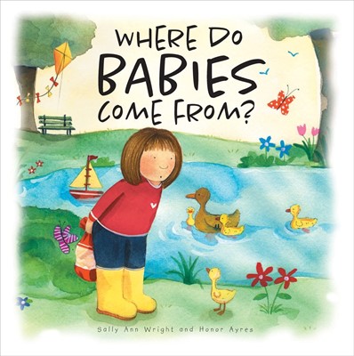 Where Do Babies Come From? (Hard Cover)