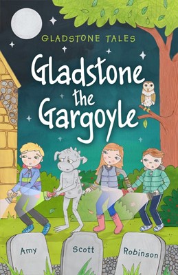 Gladstone Tales Book 1, Gladstone the Gargoyle (Paperback)