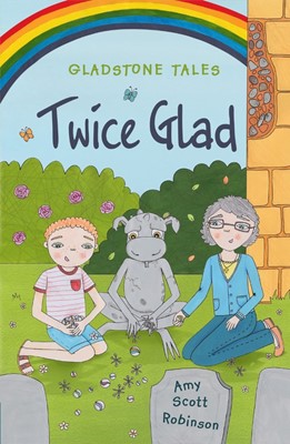 Gladstone Tales Book 3, Twice Glad (Paperback)