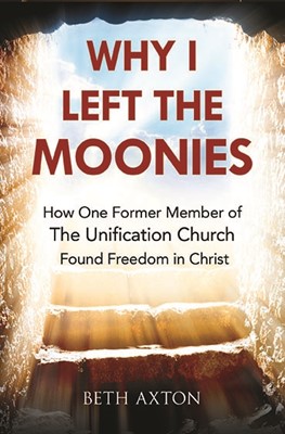 Why I Left the Moonies (Paperback)