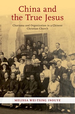 China and the True Jesus (Hard Cover)