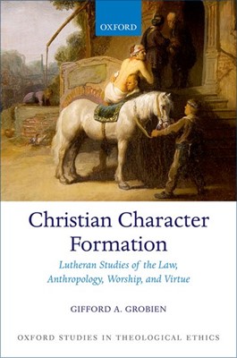 Christian Character Formation (Hard Cover)